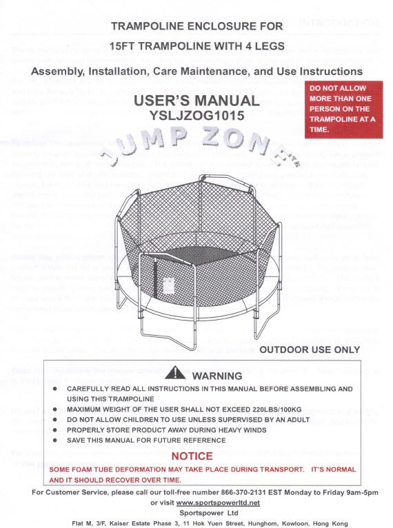 Manual for the 15' JUMP ZONE Model YSLJZOG1015 Trampoline and Enclosure