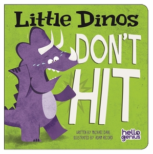 Capstone Hello Genius Board Book - Little Dinos Don't Hit