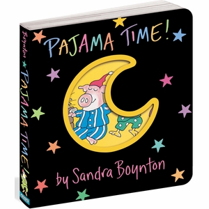 Pajama Time! by Sandra Boynton