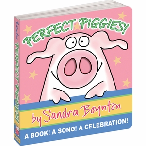 Perfect Piggies! by Sandra Boynton