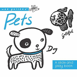 Pets: A Slide & Play Book by Surya Sajnani