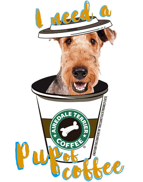 Airedale Terrier T Shirt - Coffee Mug