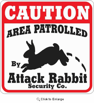 Attack Rabbit Sign