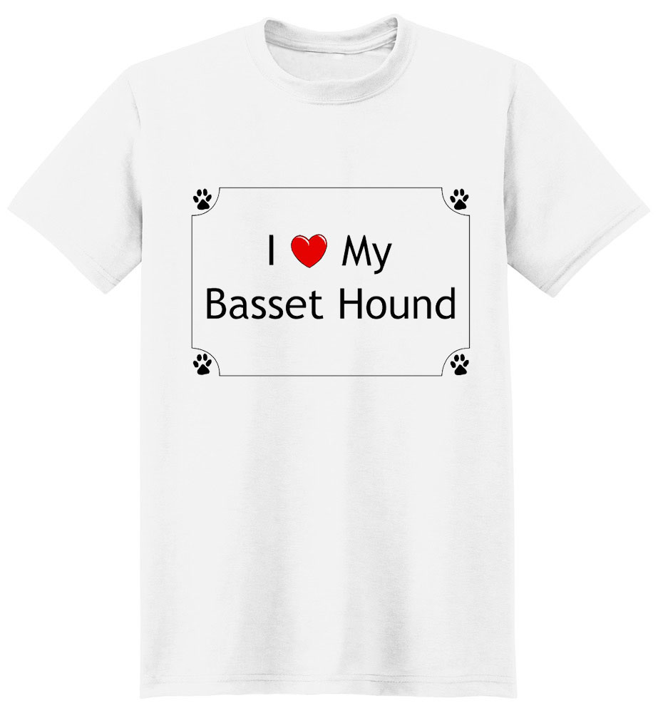 Basset Hound T-Shirt - I love my