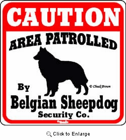 Belgian Sheepdog Caution Sign
