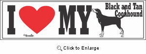 Black & Tan Coonhound Bumper Sticker I Love My