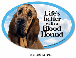 Bloodhound Car Magnet - Life's Better