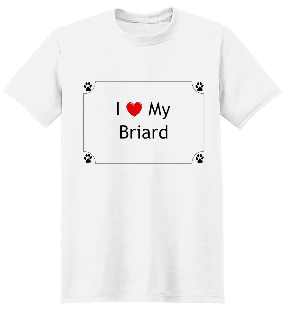 Briard T-Shirt - I love my