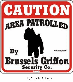 Brussels Griffon Caution Sign