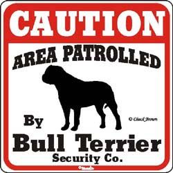 Bull Terrier Caution Sign