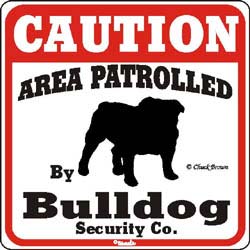 Bulldog Caution Sign