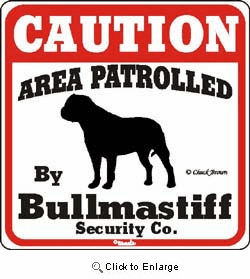 Bullmastiff Caution Sign