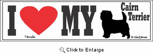 Cairn Terrier Bumper Sticker I Love My