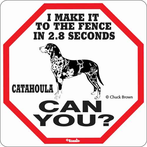 Catahoula 2.8 Seconds Sign