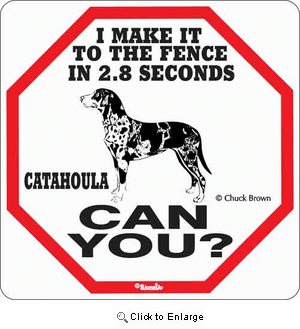 Catahoula 2.8 Seconds Sign