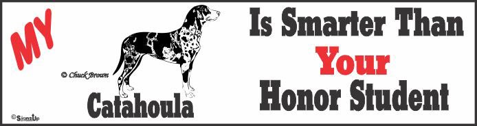 Catahoula Leopard Dog Bumper Sticker Honor Student