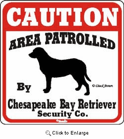 Chesapeake Bay Retriever Caution Sign