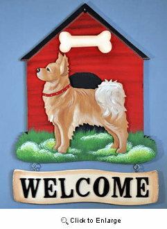 Chihuahua Welcome Sign