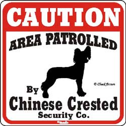 Chinese Crested Caution Sign