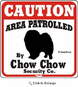 Chow Chow Caution Sign