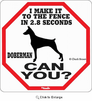 Doberman 2.8 Seconds Sign