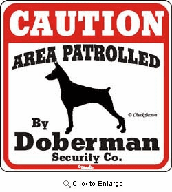 Doberman Pinscher Caution Sign