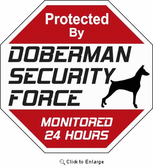 Doberman Security Force Sign