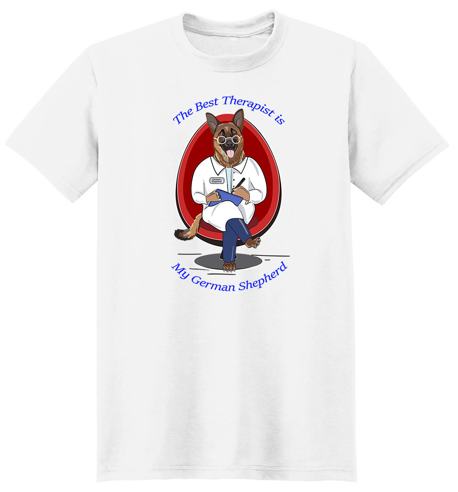 German Shepherd T Shirt Best Therapist