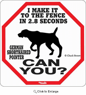 German Shorthair 2.8 Seconds Sign