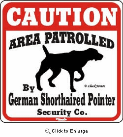 German Shorthaired Pointer Caution Sign