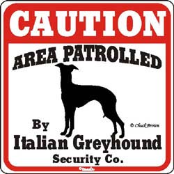 Italian Greyhound Caution Sign