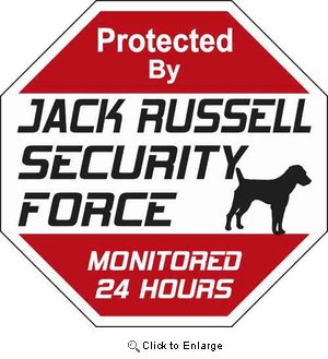 Jack Russell Security Force Sign