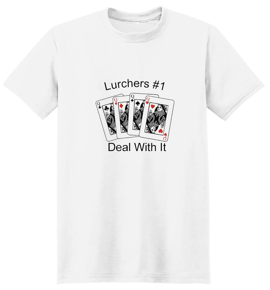 Lurcher T-Shirt - #1... Deal With It