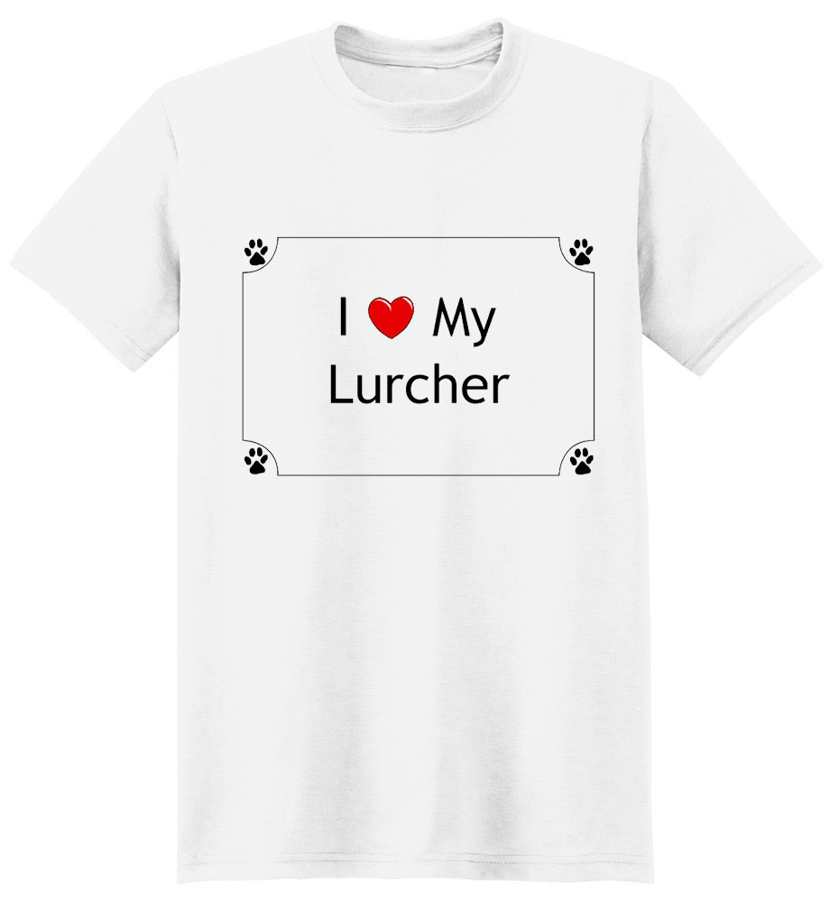 Lurcher T-Shirt - I love my