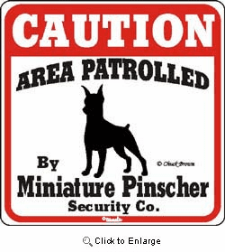 Miniature Pinscher Caution Sign