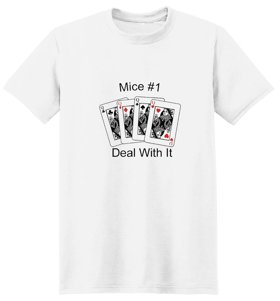 Mouse T-Shirt - #1... Deal With It