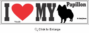 Papillon Bumper Sticker I Love My