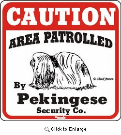 Pekingese Caution Sign