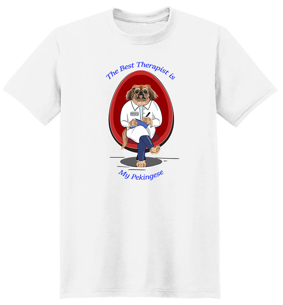 Pekingese T Shirt Best Therapist