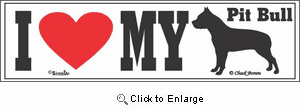 Pit Bull Bumper Sticker I Love My