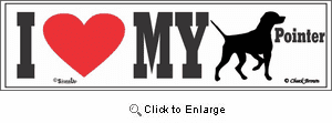 Pointer Bumper Sticker I Love My