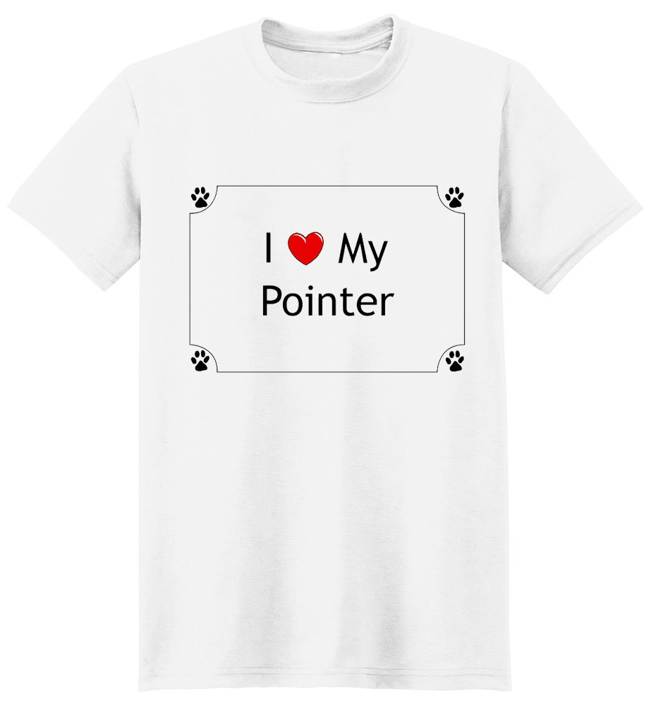 Pointer T-Shirt - I love my