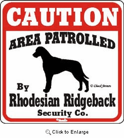 Rhodesian Ridgeback Caution Sign