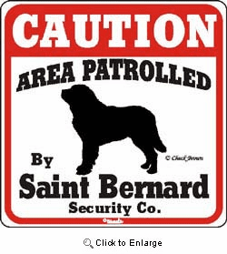 Saint Bernard Caution Sign