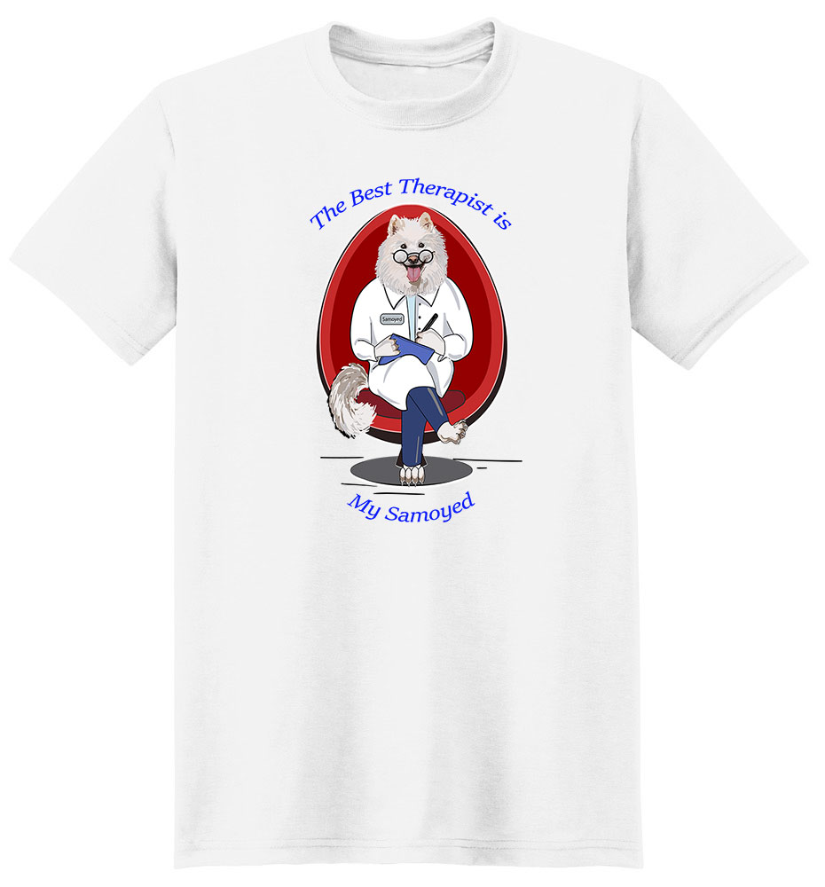Samoyed T Shirt Best Therapist