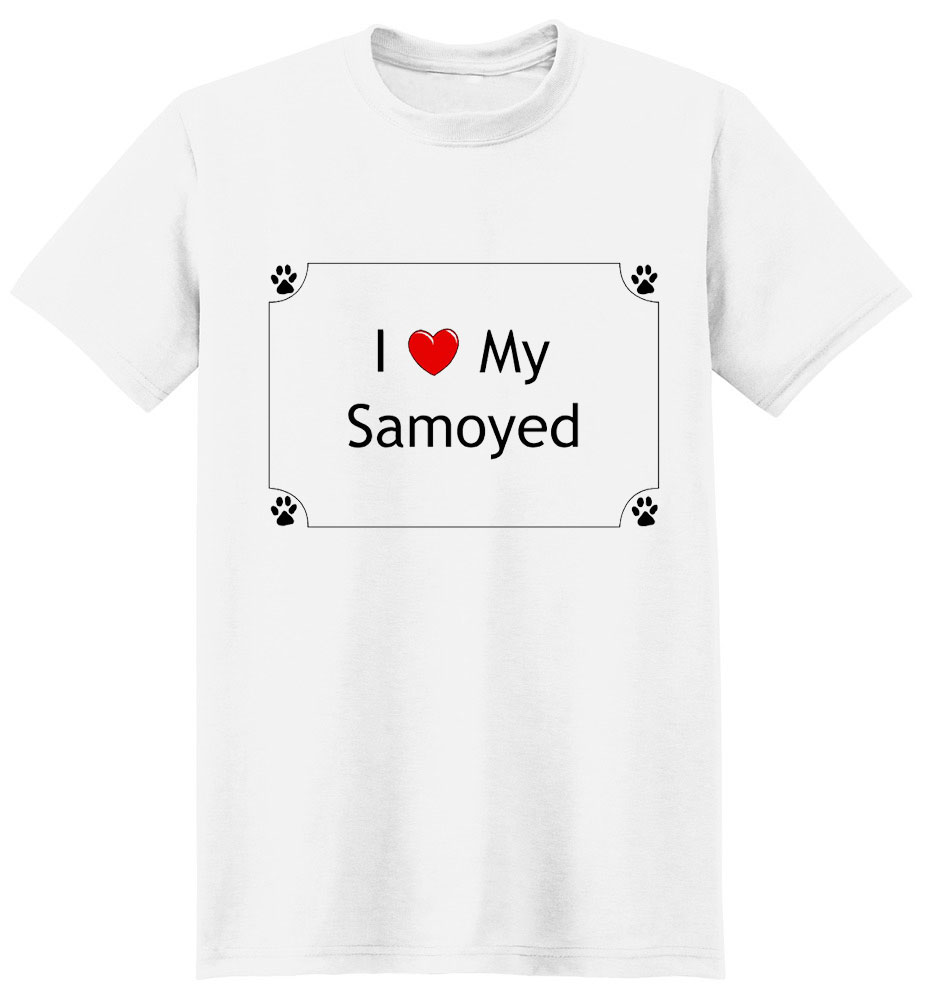 Samoyed T-Shirt - I love my