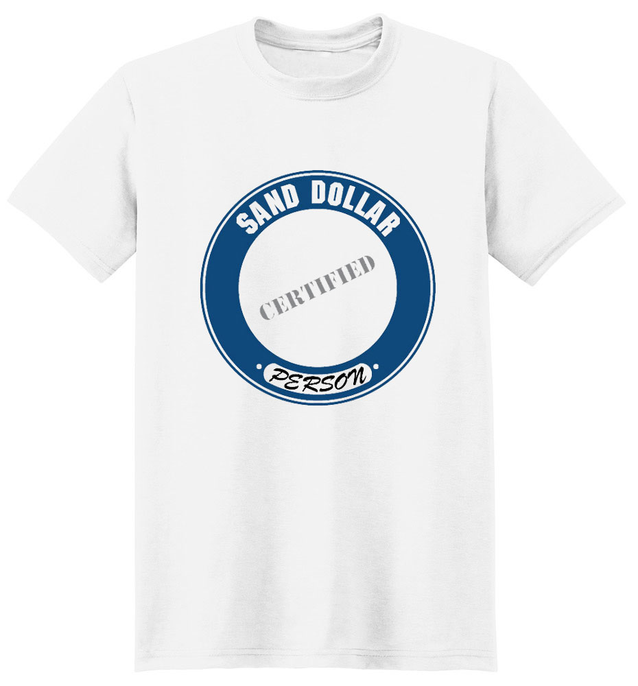 Sand Dollar T-Shirt - Certified Person