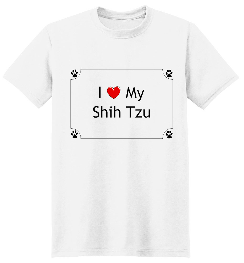 Shih Tzu T-Shirt - I love my