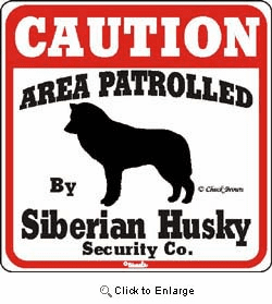 Siberian Husky Caution Sign