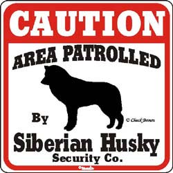 Siberian Husky Caution Sign